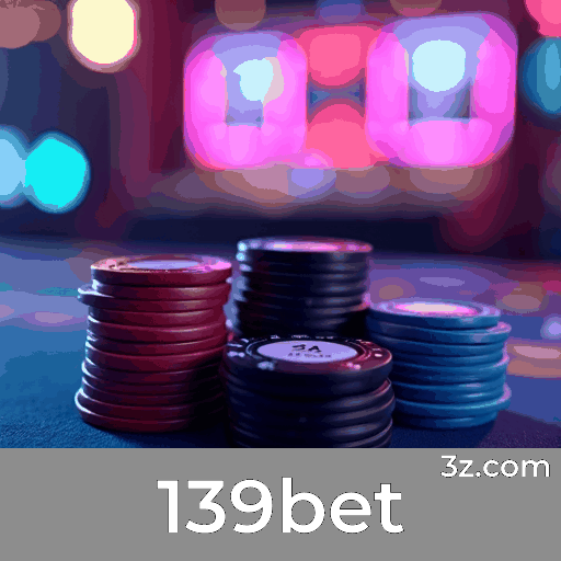 139bet: Experiência Exclusiva com Gestão de Conta e Benefícios de Membro